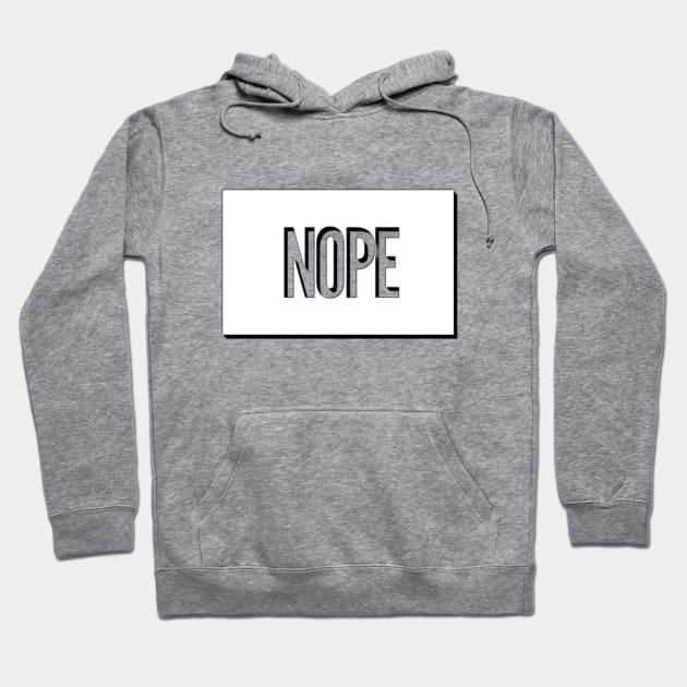 Nope not Today No just no Strong women Grl pwr Girls power say no text based design Hoodie by BoogieCreates